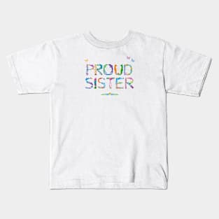 PROUD SISTER - tropical word art Kids T-Shirt